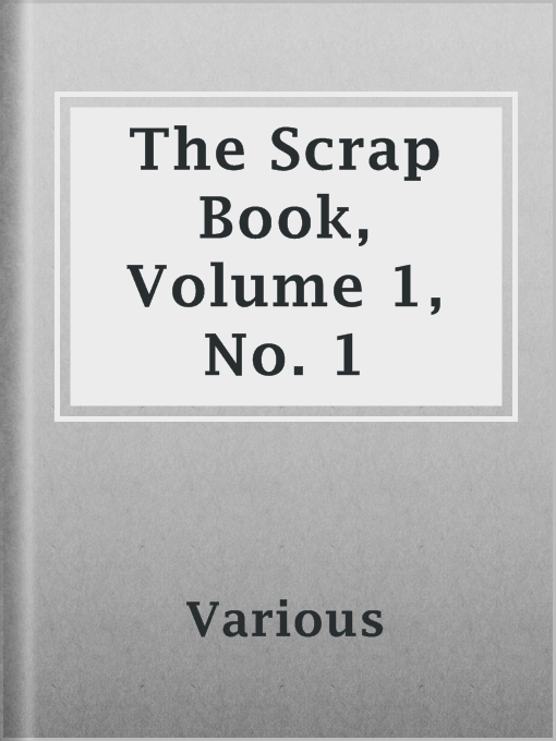Cover image for The Scrap Book, Volume 1, No. 1